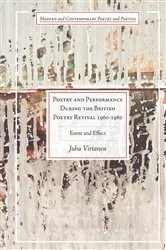 Book cover of Poetry and Performance During the British Poetry Revival 1960–1980 by Juha Virtanen