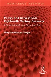 Book cover of Poetry and Song in Late Eighteenth Century Germany by Margaret Mahony Stoljar