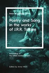 Book cover of Poetry and Song in the works of J.R.R. Tolkien by Anna Milon