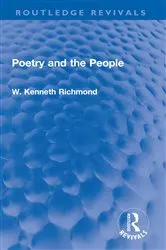 Book cover of Poetry and the People by W. Kenneth Richmond