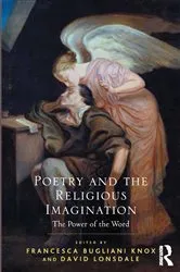 Book cover of Poetry and the Religious Imagination by Francesca Bugliani Knox