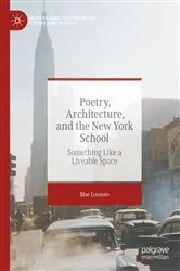 Book cover of Poetry, Architecture, and the New York School by Mae Losasso
