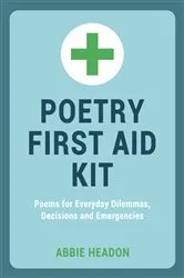 Book cover of Poetry First Aid Kit by Abbie Headon