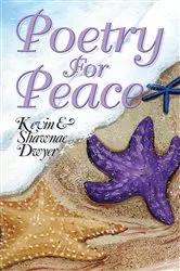 Book cover of Poetry for Peace by K.S. Dwyer