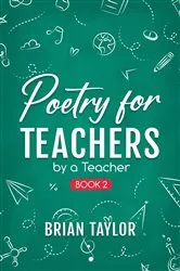 Book cover of Poetry for Teachers by Brian Taylor