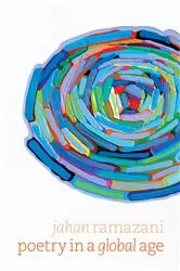 Book cover of Poetry in a Global Age by Jahan Ramazani