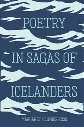 Book cover of Poetry in Sagas of Icelanders by Margaret Clunies Ross