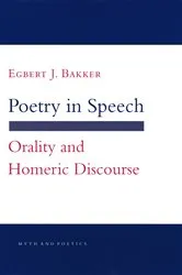 Book cover of Poetry in Speech by Egbert J. Bakker