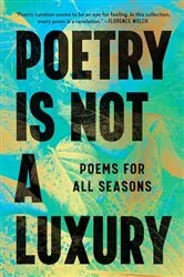 Book cover of Poetry Is Not a Luxury by Anonymous