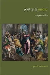 Book cover of Poetry & Money by Peter Robinson