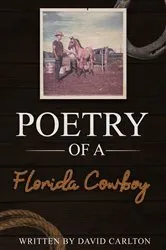 Book cover of Poetry of a Florida Cowboy by Unknown