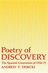 Book cover of Poetry Of Discovery by Andrew Debicki