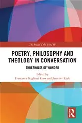 Book cover of Poetry, Philosophy and Theology in Conversation by Francesca Bugliani Knox