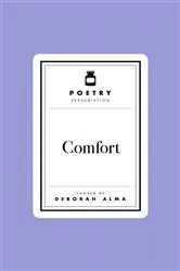 Book cover of Poetry Prescription: Comfort by Deborah Alma