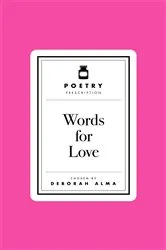 Book cover of Poetry Prescription: Words for Love by Deborah Alma