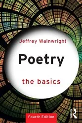Book cover of Poetry: The Basics (4th ed.) by Jeffrey Wainwright