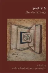 Book cover of Poetry & the Dictionary by Andrew Blades