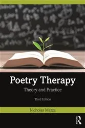 Book cover of Poetry Therapy (3rd ed.) by Nicholas Mazza