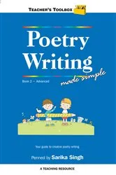 Book cover of Poetry Writing Made Simple 2 Teacher's Toolbox Series by Sarika Singh
