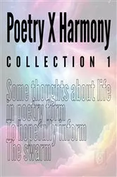 Book cover of Poetry X Harmony Collection 1 by Hsu, Percy,