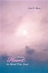 Book cover of Poetry's Heart to Heal the Soul by Lisa K. Maier