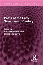 Book cover of Poets of the Early Seventeenth Century by Bernard Davis