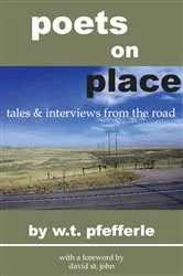Book cover of Poets On Place by W. T. Pfefferle