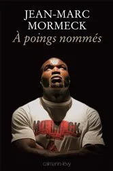 Book cover of À poings nommés by Jean-Marc Mormeck