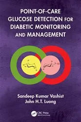 Book cover of Point-of-care Glucose Detection for Diabetic Monitoring and Management by Sandeep Kumar Vashist