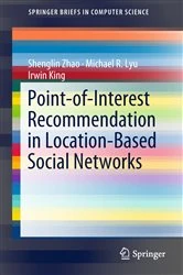 Book cover of Point-of-Interest Recommendation in Location-Based Social Networks by Shenglin Zhao