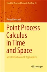 Book cover of Point Process Calculus in Time and Space by Pierre Brémaud