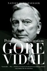 Book cover of Point to Point Navigation by Gore Vidal