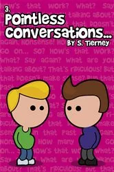 Book cover of Pointless Conversations: Lightbulbs and Civilisation by Scott Tierney