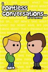 Book cover of Pointless Conversations: The Fifth Element by Scott Tierney