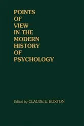 Book cover of Points of View in the Modern History of Psychology by Claude E. Buxton