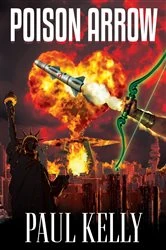 Book cover of Poison Arrow by Paul Kelly