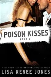 Book cover of Poison Kisses Part 2 by Lisa Renee Jones