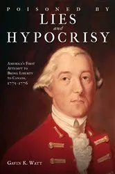 Book cover of Poisoned by Lies and Hypocrisy by Gavin K. Watt