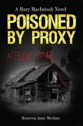 Book cover of Poisoned by Proxy by Maureen Anne Meehan