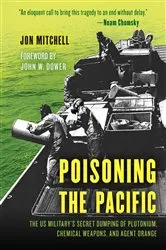 Book cover of Poisoning the Pacific by Jon Mitchell