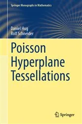 Book cover of Poisson Hyperplane Tessellations by Daniel Hug