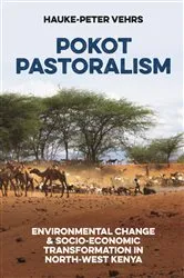 Book cover of Pokot Pastoralism by Hauke-Peter Vehrs