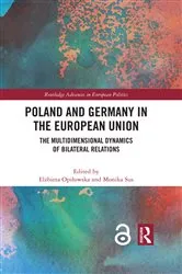Book cover of Poland and Germany in the European Union by Elżbieta Opiłowska