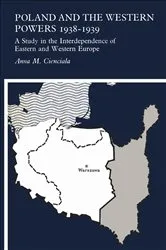 Book cover of Poland and the Western Powers 1938-1938 by Anna M. Cienciala