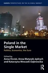 Book cover of Poland in the Single Market by Anna Visvizi