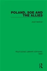 Book cover of Poland, SOE and the Allies by Jozef Garlinski