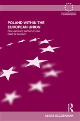 Book cover of Poland Within the European Union by Aleks Szczerbiak