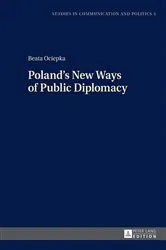 Book cover of Poland’s New Ways of Public Diplomacy by Boguslawa Dobek-Ostrowska