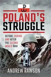 Book cover of Poland's Struggle by Andrew Rawson