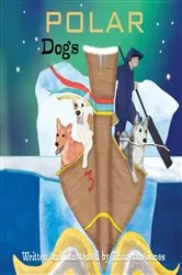 Book cover of Polar Dogs (2nd ed.) by Thurston Jones